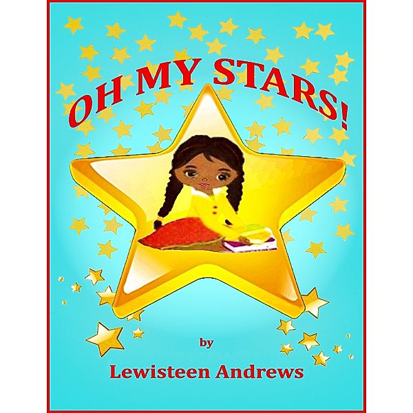 Oh My Stars!, Lewisteen Andrews