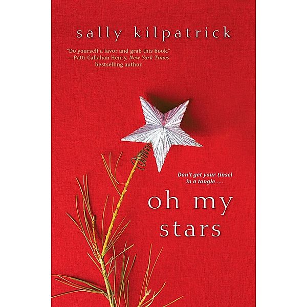 Oh My Stars / An Ellery Novel Bd.5, Sally Kilpatrick