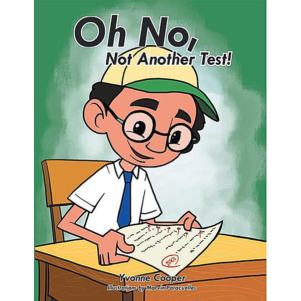 Oh No, Not Another Test!, Yvonne Cooper