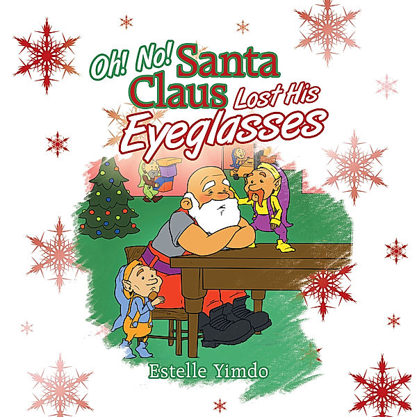 Oh! No! Santa Claus Lost His Eyeglasses, Estelle Yimdo