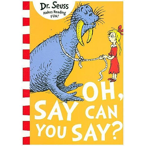 Oh Say Can You Say?, Dr. Seuss