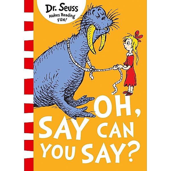 Oh Say You Can Say, Seuss