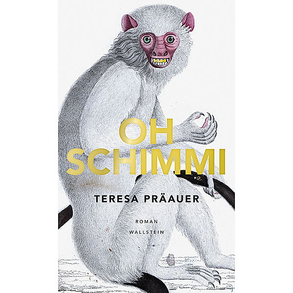 Oh Schimmi, Teresa Präauer