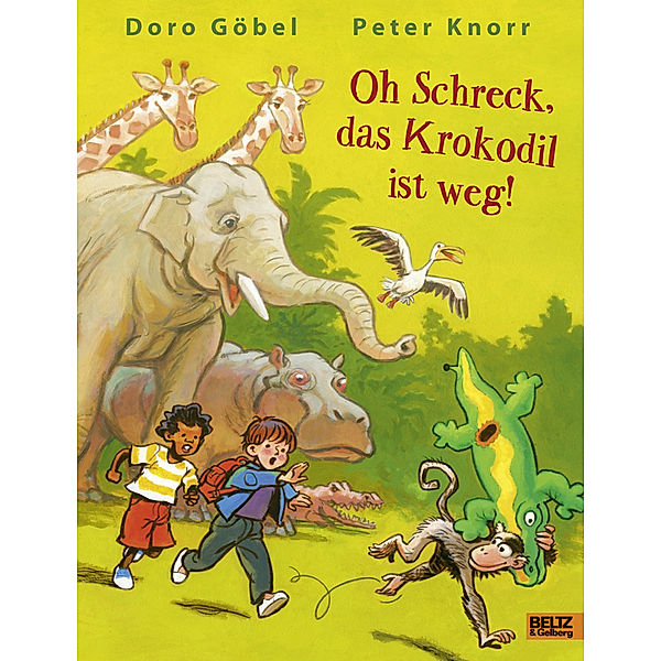 Oh Schreck, das Krokodil ist weg!, Doro Göbel, Peter Knorr