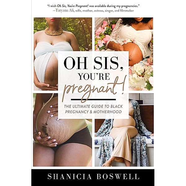 Oh Sis, You're Pregnant!, Shanicia Boswell