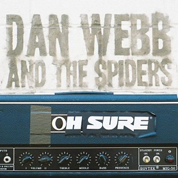 Oh Sure (+Bonussongs & Download) (Vinyl), Dan Webb And The Spiders