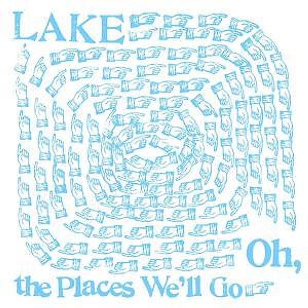 Oh,The Places We'Ll Go (Vinyl), Lake