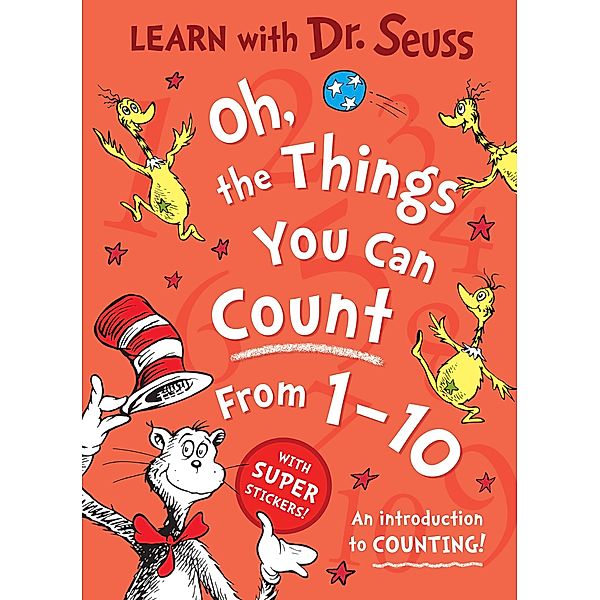 Oh, The Things You Can Count From 1-10, Dr. Seuss