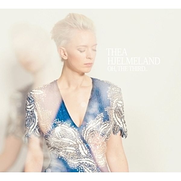 Oh,The Third.. (Vinyl), Thea Hjelmeland