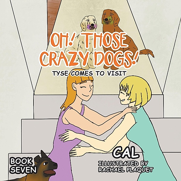 Oh!  Those Crazy Dogs!, Cal