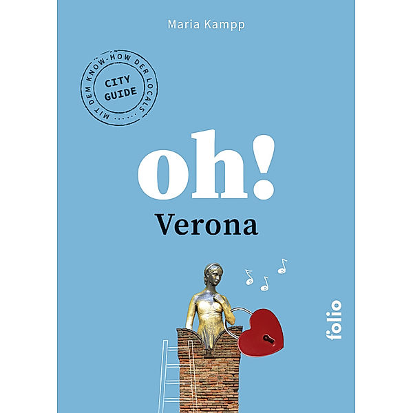 Oh! Verona, Maria Kampp
