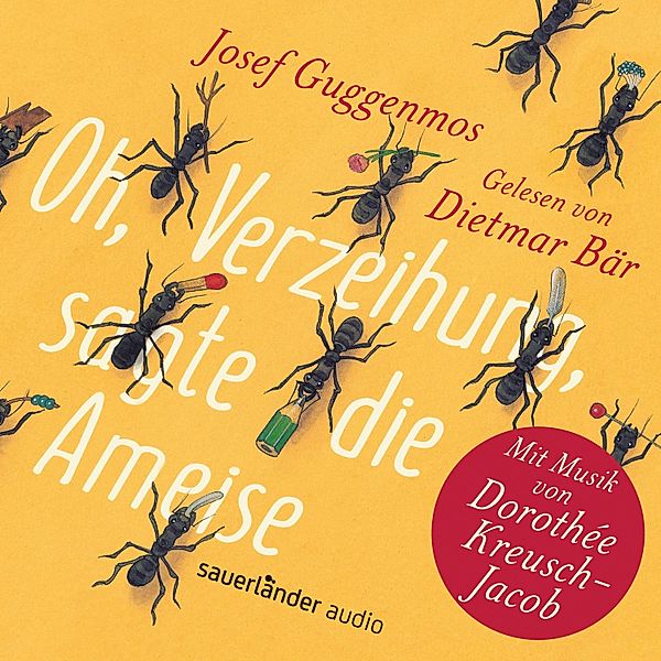 Oh, Verzeihung, sagte die Ameise, Josef Guggenmos, Dorothée Kreusch-jacob