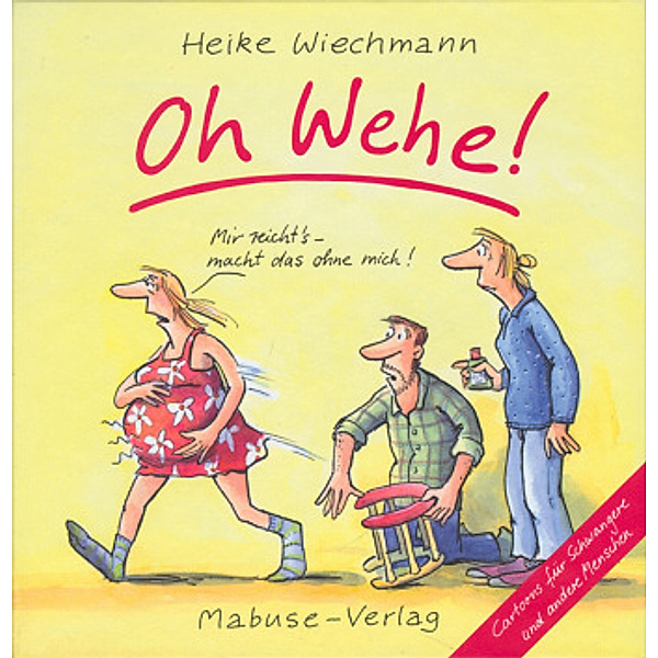 Oh Wehe!, Heike Wiechmann