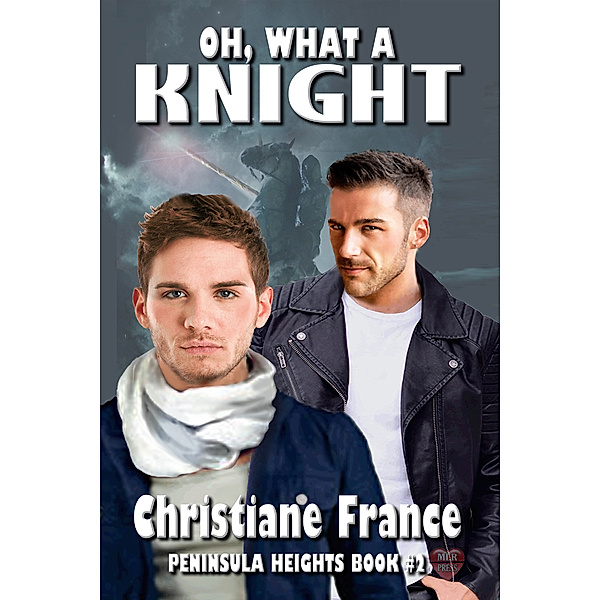 Oh, What A Knight!, Christiane France