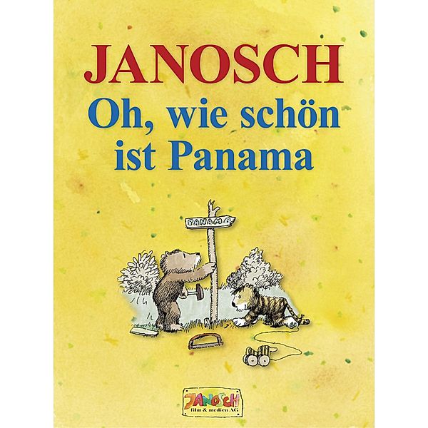 Oh, wie schön ist Panama, Janosch