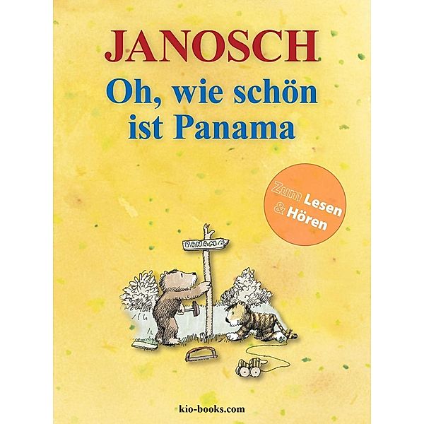 Oh, wie schön ist Panama - Enhanced Edition, Janosch