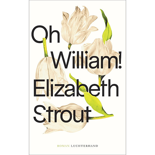 Oh, William!, Elizabeth Strout