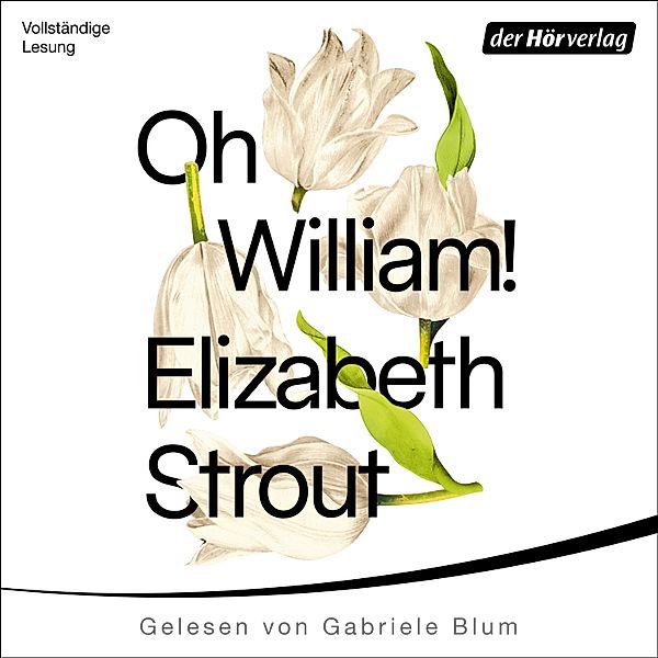 Oh, William!, Elizabeth Strout