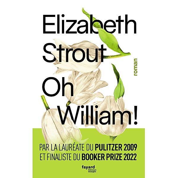 Oh, William ! / Littérature étrangère, Elizabeth Strout