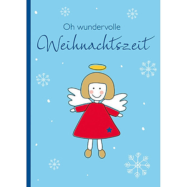 Oh wundervolle Weihnachtszeit