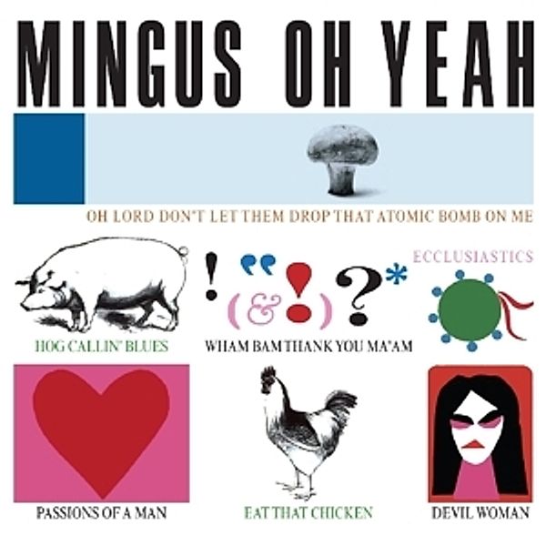 Oh Yeah, Charles Mingus