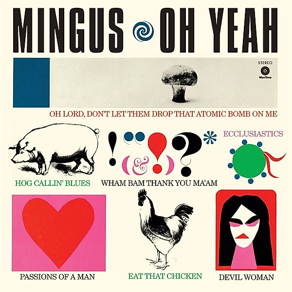 Oh Yeah (Ltd.180g Vinyl), Charles Mingus