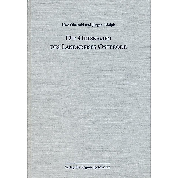 Ohainski, U: Niedersächsisches Ortsnamenbuch 2, Uwe Ohainski, Jürgen Udolph