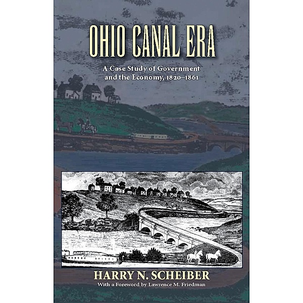Ohio Canal Era, Harry N. Scheiber