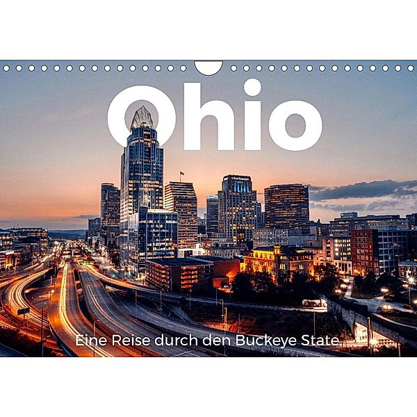Ohio - Eine Reise durch den Buckeye State (Wandkalender 2023 DIN A4 quer), M. Scott