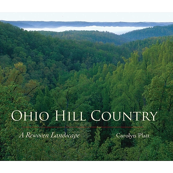 Ohio Hill Country, Carolyn V. Platt