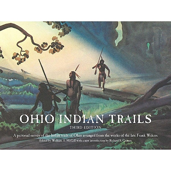 Ohio Indian Trails, Frank Wilcox