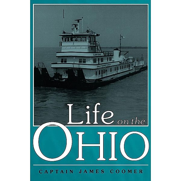 Ohio River Valley Series: Life on the Ohio, James Coomer