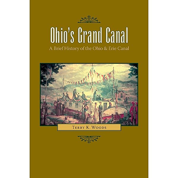 Ohio's Grand Canal, Terry K. Woods