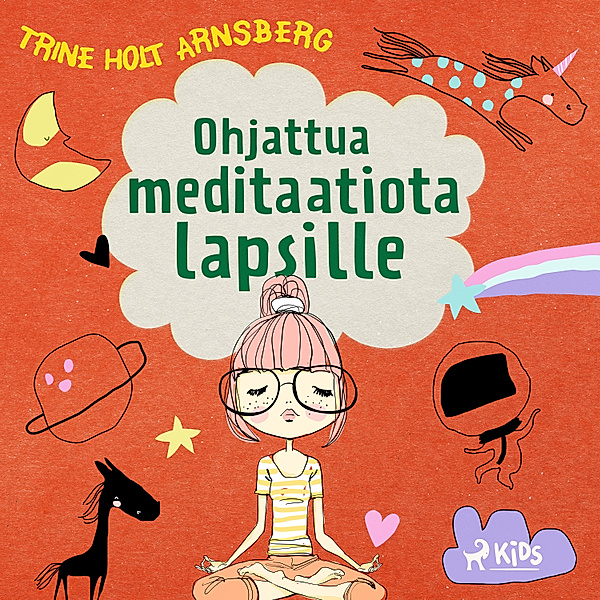 Ohjattua meditaatiota lapsille, Trine Holt Arnsberg