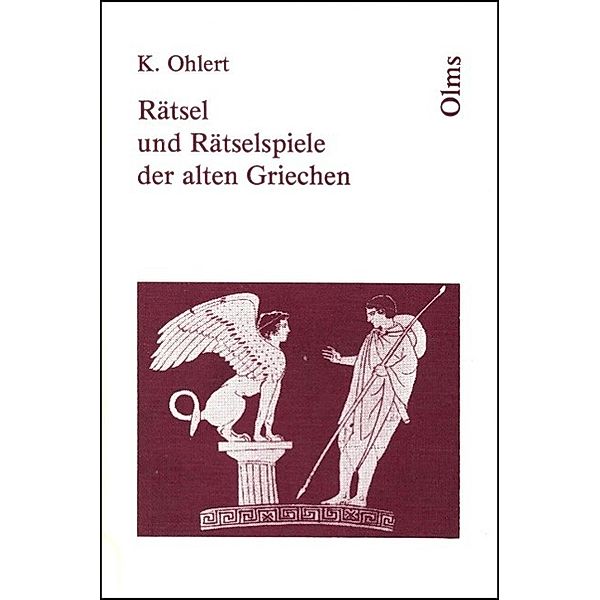 Ohlert: Rätsel und Gesellschaftsspiele der alten Griechen, Konrad Ohlert