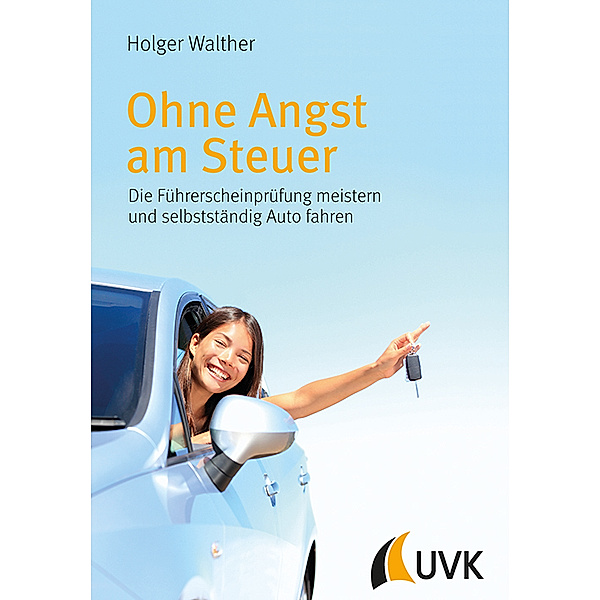 Ohne Angst am Steuer, Holger Walther