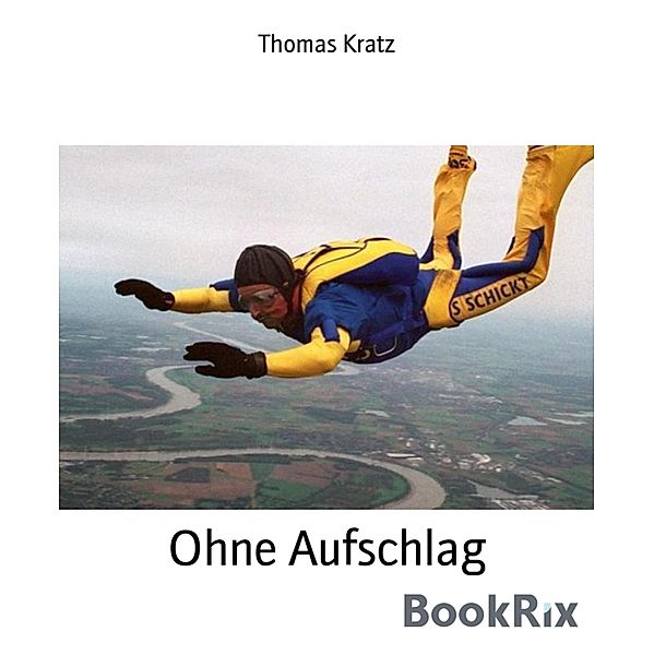 Ohne Aufschlag, Thomas Kratz