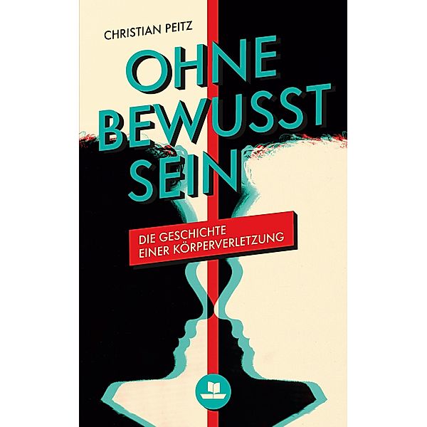 Ohne Bewusstsein, Christian Peitz