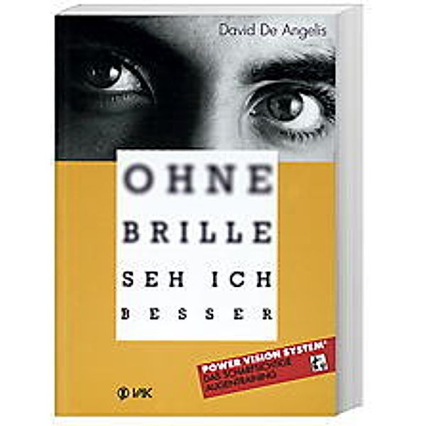 Ohne Brille seh ich besser, David De Angelis