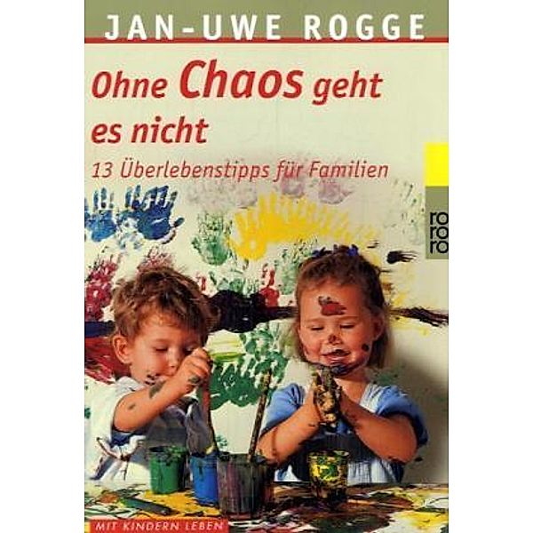 Ohne Chaos geht es nicht, Jan-Uwe Rogge