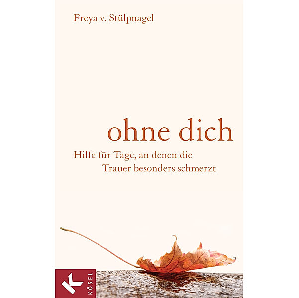 Ohne dich, Freya von Stülpnagel