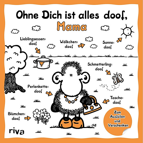 Ohne Dich ist alles doof, Mama, Sheepworld