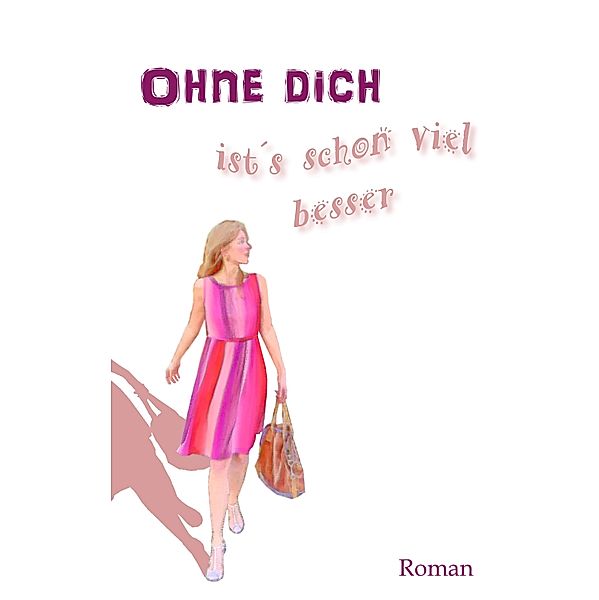 Ohne Dich Ist's Schon Viel Besser, Raphael Buchrucker, Edda Schöneck