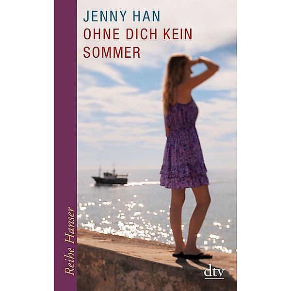 Ohne dich kein Sommer / The Summer I Turned Pretty Bd.2, Jenny Han