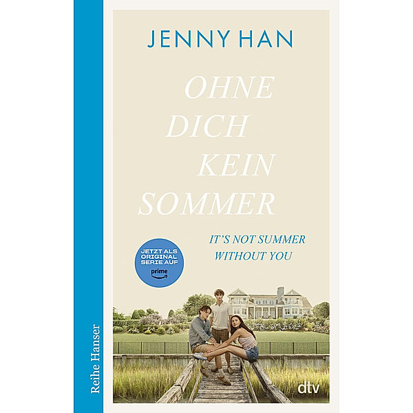 Ohne dich kein Sommer / The Summer I Turned Pretty Bd.2, Jenny Han