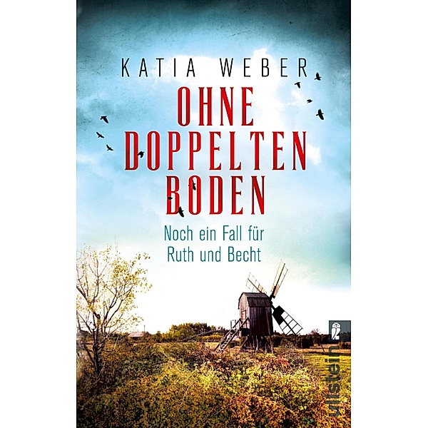 Ohne doppelten Boden / Ruth und Becht Bd.2, Katia Weber
