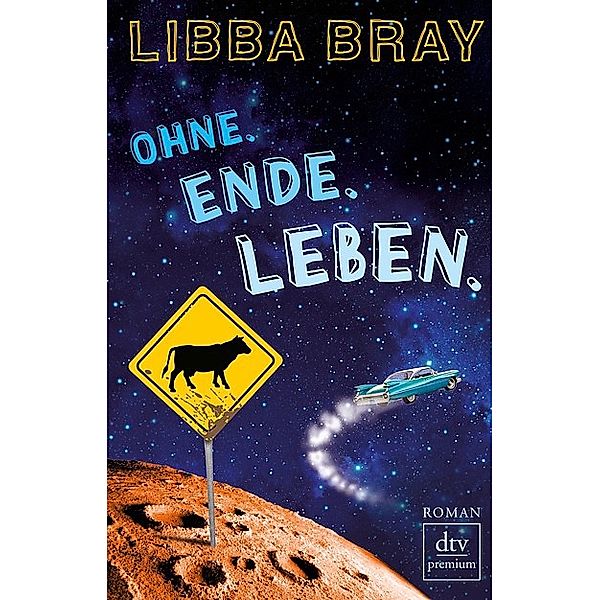 Ohne. Ende. Leben., Libba Bray