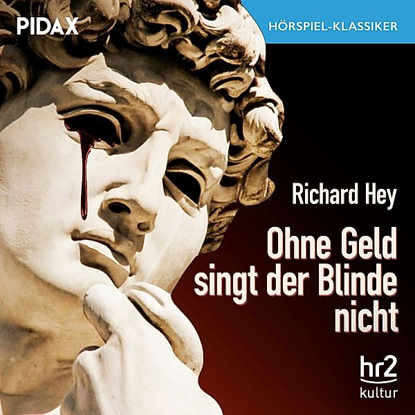 Ohne Geld singt der Blinde nicht, Richard Hey