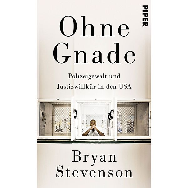 Ohne Gnade, Bryan Stevenson