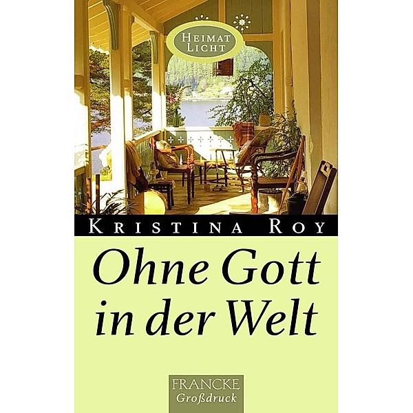 Ohne Gott in der Welt, Kristina Roy